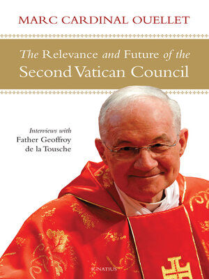 cover image of The Relevance and Future of the Second Vatican Council